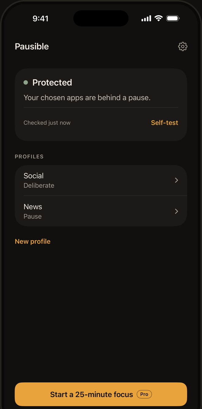 Pausible's home screen: a Protected status card checked just now with a Self-test link, and two profiles, Social on Deliberate and News on Pause.